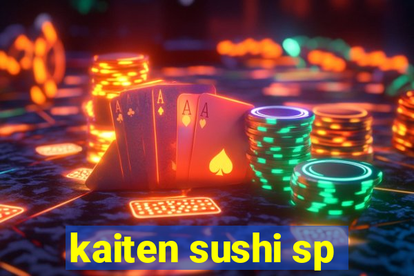 kaiten sushi sp